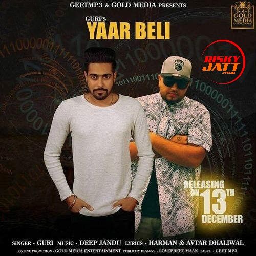 Yaar Beli Guri, Deep Jandu Mp3 Song Free Download