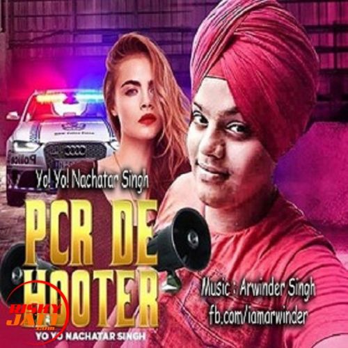 Pcr De Hooter Nachatar Singh Mistari Mp3 Song Free Download