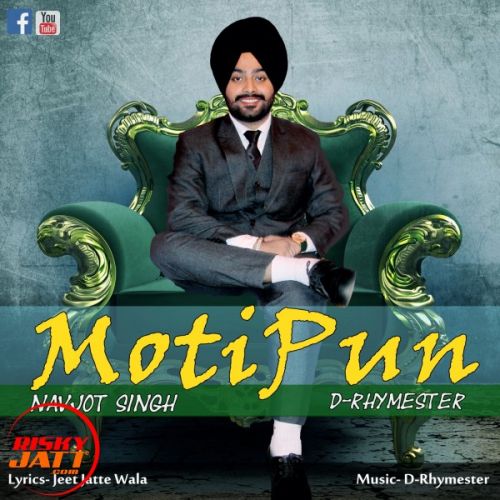 Motipun Navjot Singh, D-Rhymester Mp3 Song Free Download