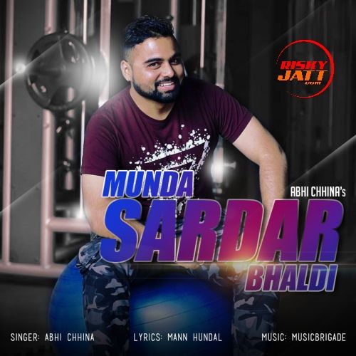 Munda Sardar Bhaldi Abhi Chhina Mp3 Song Free Download