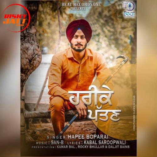 Harike Pattan Hapee Boparai Mp3 Song Free Download