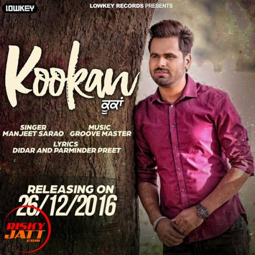 Kookan Manjeet Sarao Mp3 Song Free Download