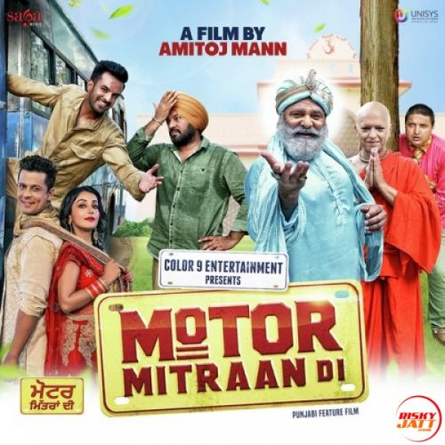 Motor Mitraan Di Happy Raikoti, Sanj V, Beera Mp3 Song Free Download