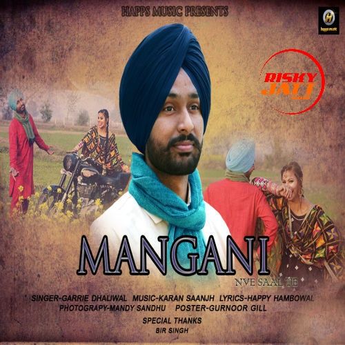 Mangni Garrie Dhaliwal Mp3 Song Free Download