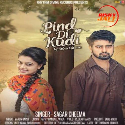 Pind Di Kudi Sagar Cheema Mp3 Song Free Download