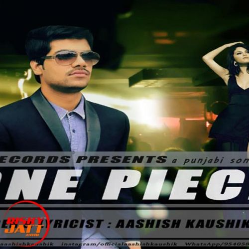 One Piece Aashish Kaushik Mp3 Song Free Download