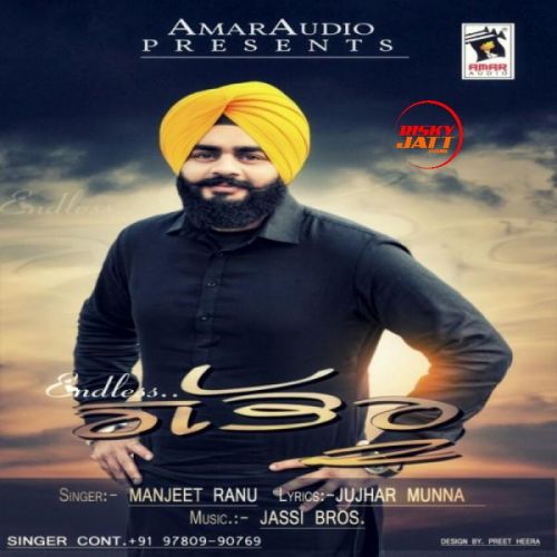 Endless Gabru Manjeet Ranu Mp3 Song Free Download