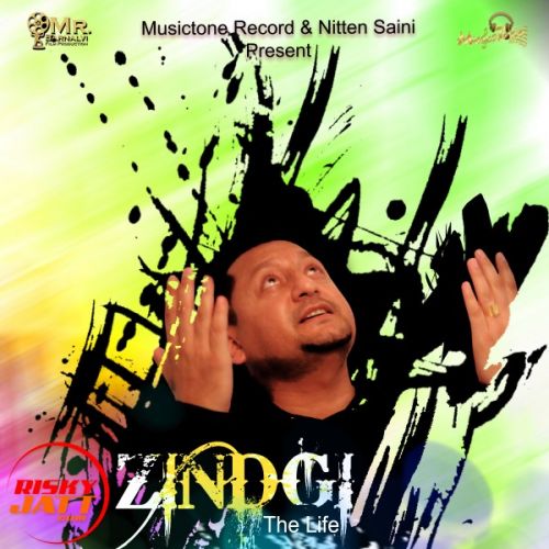 Zindgi (the Life) Sabi Saini Mp3 Song Free Download