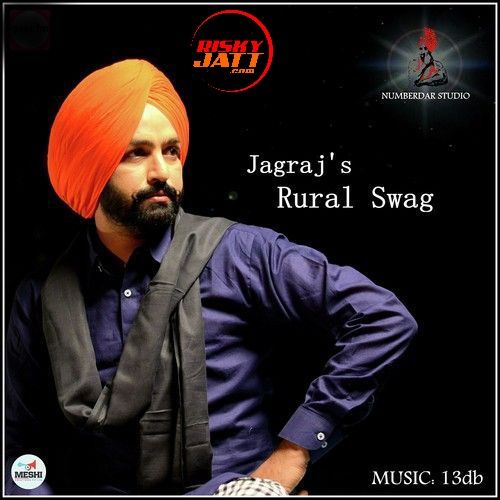 Rural Swag Jagraj Mp3 Song Free Download