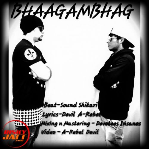 Bhaagam Bhaag Devil, A Rebal Mp3 Song Free Download