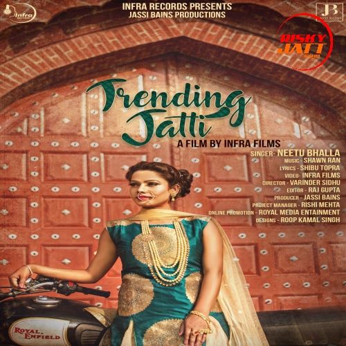 Trending Jatti Neetu Bhalla Mp3 Song Free Download