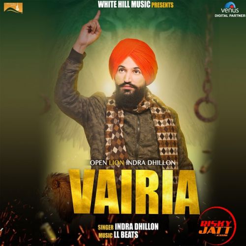 Vairia Indra Dhillon Mp3 Song Free Download