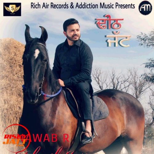 Dheeth Jatt Nawab R Mp3 Song Free Download