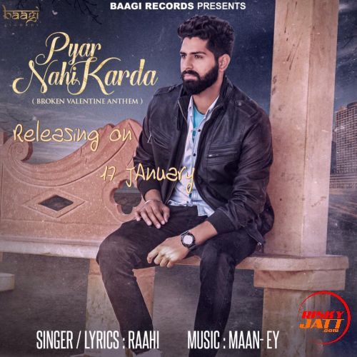 Pyar Nahi Karda Raahi Mp3 Song Free Download