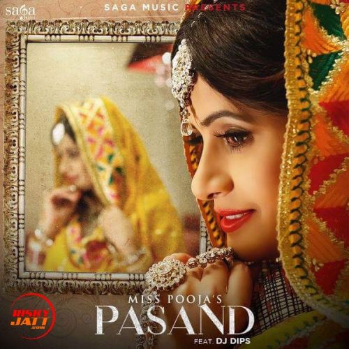 Pasand Miss Pooja Mp3 Song Free Download