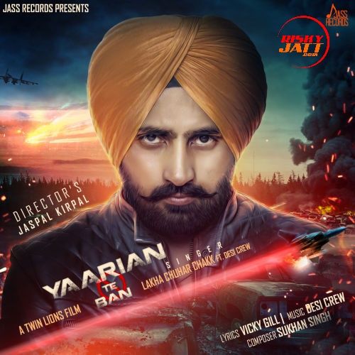 Yaarian Te Ban Lakha Chuhar Chakk Mp3 Song Free Download