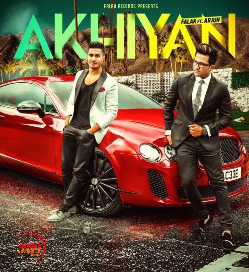 Akhiyaan Falak Shabir Mp3 Song Free Download