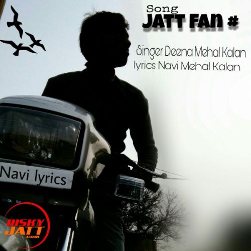 Jatt Fan Navi Mehal Kalan, Deena Mehal Kalan Mp3 Song Free Download