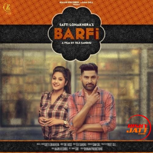 Barfi Satti Lohakhera Mp3 Song Free Download
