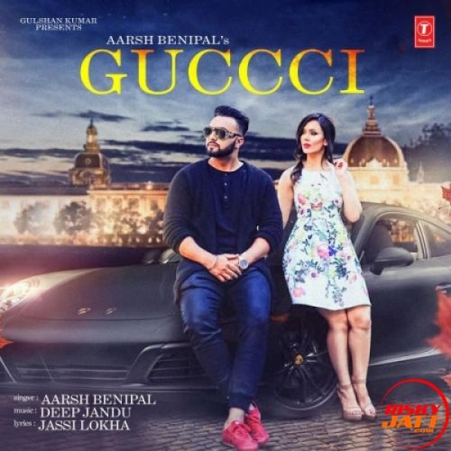 Guccci Aarsh Benipal Mp3 Song Free Download