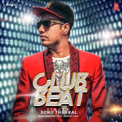 Club Beat Sonu Thukral Mp3 Song Free Download