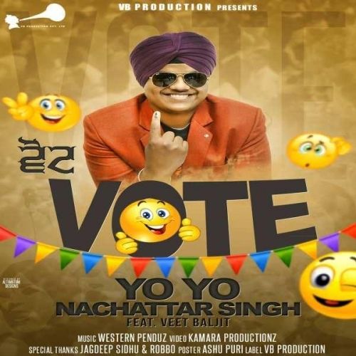 Vote Veet Baljit, Yo Yo Nachattar Singh Mp3 Song Free Download