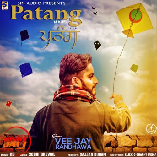 Patang (A Kite) Vee Jay Randhawa Mp3 Song Free Download