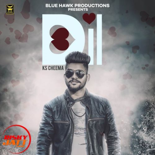 Dil K S Cheema Mp3 Song Free Download