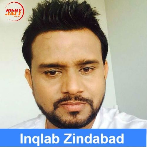 Inqlab Zindabad Karamjit Anmol Mp3 Song Free Download