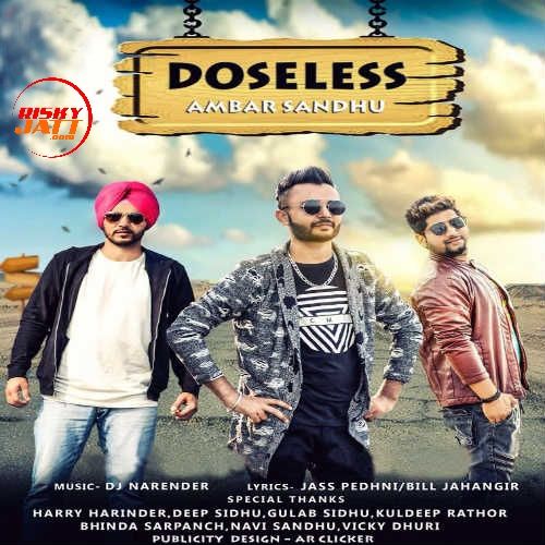 Doseless Ambar Sandhu Mp3 Song Free Download