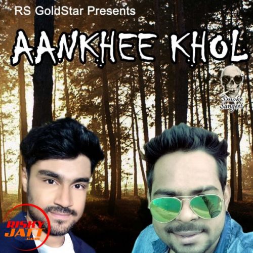 Aankhee Khol Anshuman Nandi Mp3 Song Free Download