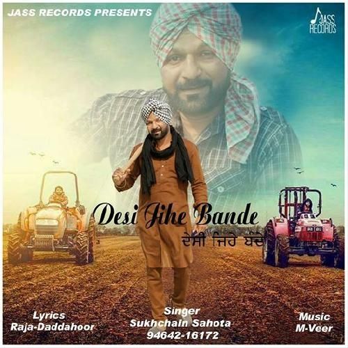 Desi Jihe Bande Sukhchain Sahota Mp3 Song Free Download