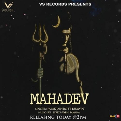 Mahadev Palak Jain, RG, Bhawin Mp3 Song Free Download