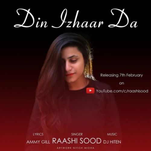 Din Izhaar Da Raashi Sood Mp3 Song Free Download