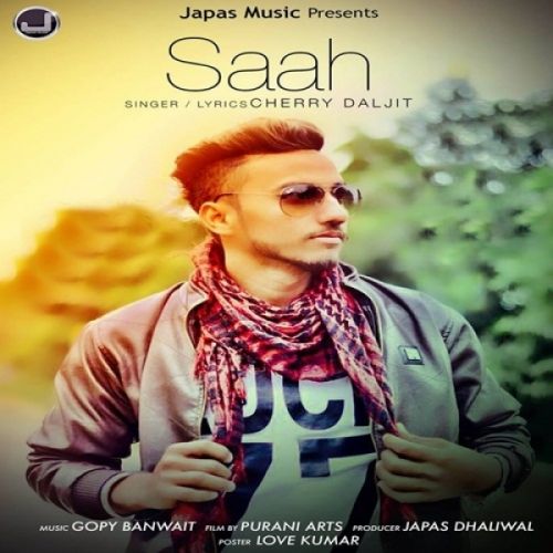 Saah Cherry Daljit Mp3 Song Free Download