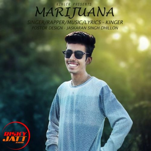 Marijuana Kinger Mp3 Song Free Download