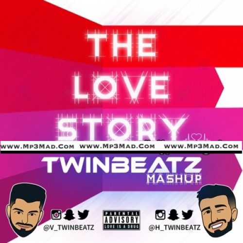 The Love Story (Twinbeatz Mashup) Dj Twinbeatz Mp3 Song Free Download