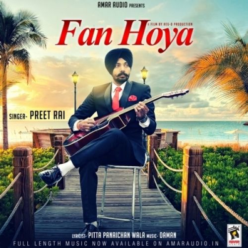 Fan Hoya Preet Rai Mp3 Song Free Download