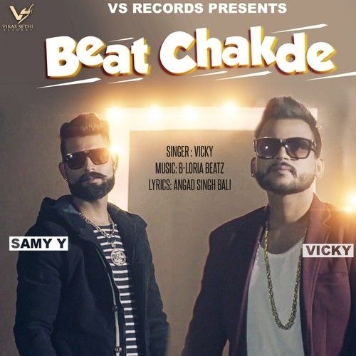 Beat Chakde Vicky, Samy Y Mp3 Song Free Download