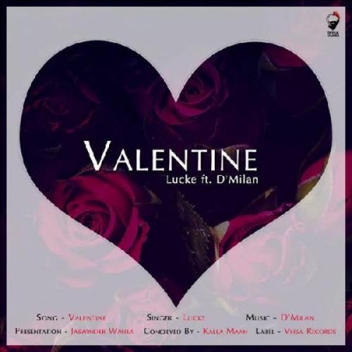 Valentine Lucke Mp3 Song Free Download