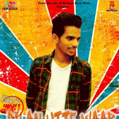 Dilan Utte Waar Rommy-B Mp3 Song Free Download