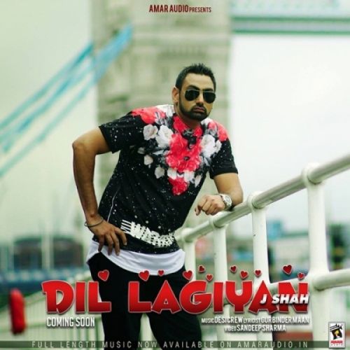 Dil Lagiyan J Shah Mp3 Song Free Download