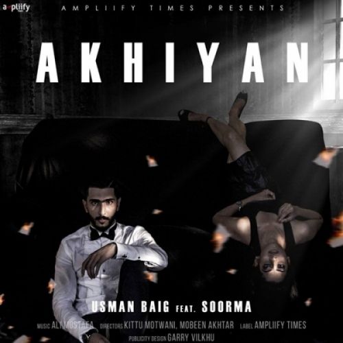 Ankhiyan Usman Baig Mp3 Song Free Download