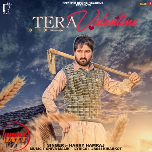 Tera Valentine Harry Hamraj Mp3 Song Free Download