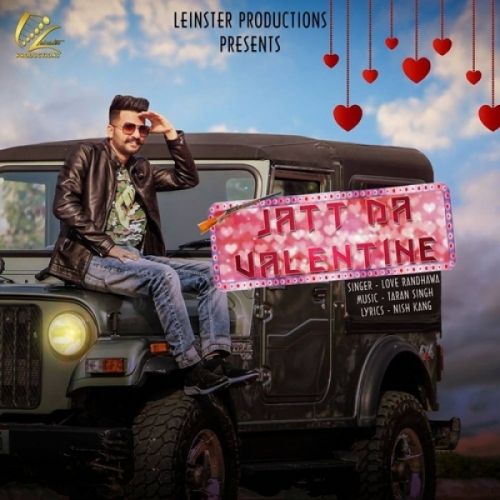 Jatt Da Valentine Love Randhawa, Taran Singh Mp3 Song Free Download