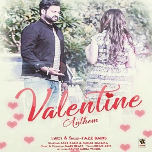 Valentine Anthem Tazz Bains Mp3 Song Free Download