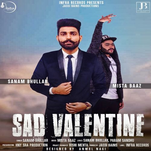 Sad Valentine Sanam Bhullar Mp3 Song Free Download