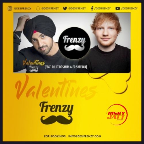 Valentines Frenzy Diljit Dosanjh, Dj Frenzy Mp3 Song Free Download