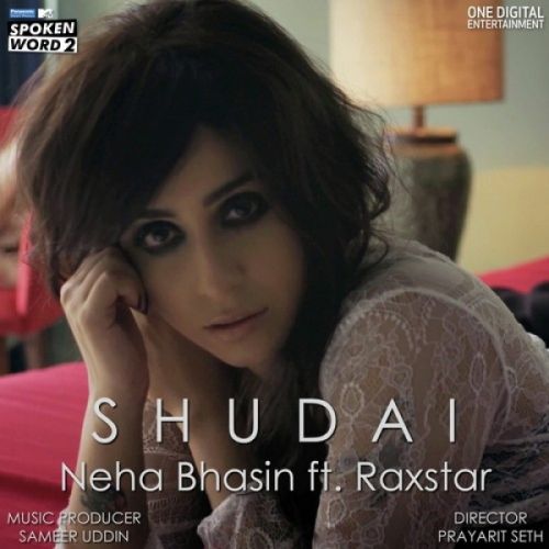 Shudai Neha Bhasin, Raxstar Mp3 Song Free Download