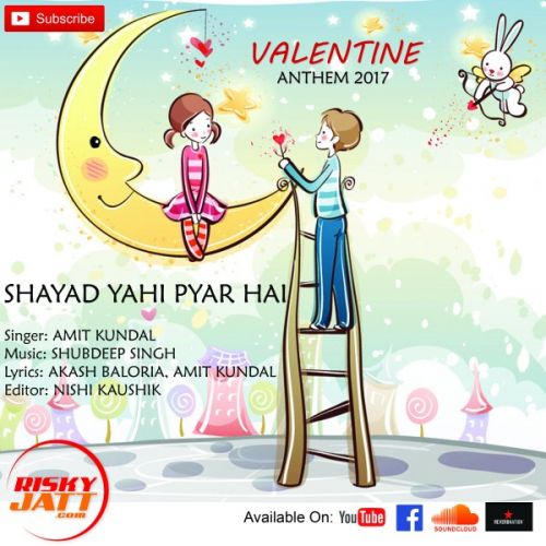 Shayad Yahi Pyar Hai Amit Kundal Mp3 Song Free Download